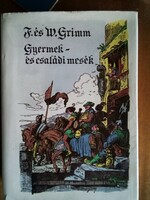 F.és W.Grimm: Gyermek- és családi mesék