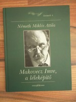 Miklós Attila Németh - Imre Makovecz, the Soul Builder - Dedication