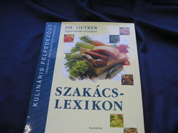Szakácslexikon - Dr.Oetker legkiválóbb receptjei