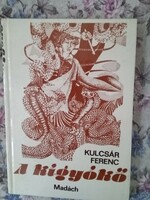 Kulcsár Ferenc: A kígyókő