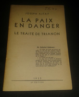 1933 Joseph Ajtay: La paix en danger - Le traité de Trianon.