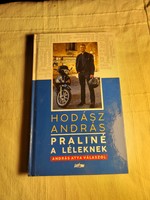 András Hodász: praline for the soul