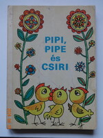 Pipi, pipe and chiri - hardcover storybook with drawings by Inge Gürtzig (1975)