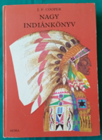 J. F. Cooper- Nagy indiánkönyv - Gyermek- És Ifjúsági Irodalom / Regények