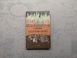 Jakob Grimm – Wilhelm Grimm - Grimm legszebb meséi