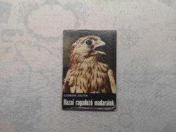 Szemere Zoltán - Hazai ragadozó madaraink