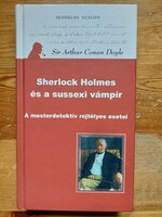 Arthur Conan Doyle: Sherlock Holmes és a sussexi vámpír (Akár ingyenes szállítással)