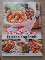Ízletes fogások - Horváth Ilona   képes  szakácskönyv  több mint 100 fotóval