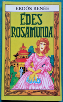Erdős renée: sweet rosamunda > entertaining literature > romantic novel