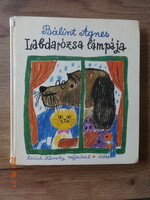 Bálint Ágnes: Labdarózsa lámpája - régi mesekönyv Reich Károly rajzaival