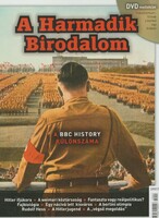 A III. Birodalom - A BBC History különszáma (DVD melléklettel)