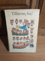 Tillárom, haj! - Magyar költők vidám versei - 1978