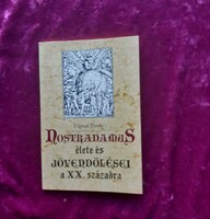 Nostradamus élete és jövendölései a XX. századra  1991 -es 78 oldalas ajándékozhatóan eladó