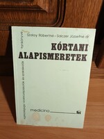 Kórtani ​alapismeretek - Szalay Róbertné · Salczer Józsefné - Egészségügyi szakközépiskolák és szaki