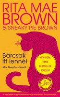 Rita Mae Brown Bárcsak ​itt lennél