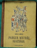 Lőrinc Kovai: sailor parker's truth > novel, short story, short story > historical novel