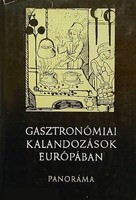 Gasztronómiai ​kalandozások Európában