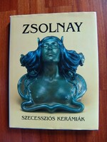 Zsolnay, Új állapotú Könyv, Szecessziós Kerámiák.