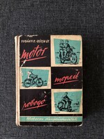 Surányi Endre , Rózsa György : Motor, Moped, Robogó