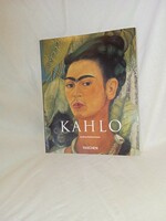 Andrea Kettenmann - Frida Kahlo (1907-1954)- Fájdalom és szenvedély (Taschen)