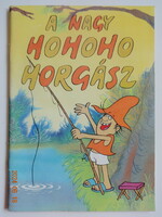 István Csukás: the great hohoho fisherman - old storybook, picture book