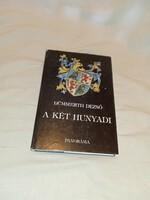 Dümmerth Dezső - A két Hunyadi 1985
