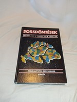 Gerő András (szerk.) Sorsdöntések (Kiegyezés 1867 / Trianon 1920 / Párizs 1946) Térképekkel