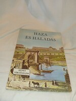 Fekete Sándor - Haza és haladás (Képes történelem)