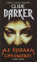 Clive Barker Az ​Éjszaka Gyermekei