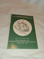 Poór János (szerk.) Nyugat-Európa és a gyarmatbirodalmak kialakulásának kora 1500-1800 - Ikva Kiadó