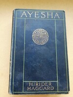 Rendkívüli! Igazi ritkaság! H. Rider Haggard: Ayesha.1905. Gyönyörű szecessziós illusztrációkkal.