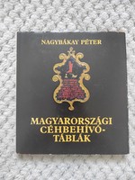 Nagybákay Péter Magyarországi céhbehívótáblák