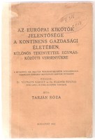 Tarján Róza: Az Európai Kikötők Jelentősége A Kontinens Gazdasági Életében  1932
