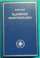 'Dr. József Tóth: veterinary anaesthesiologia - the practicing veterinarian's library > veterinary book