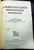 Dr. Andor Sárffy: explanation of the legislation of the enforcement procedure (1938)