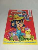 Mini Manó, XII. évfolyam 4. szám FOGLALKOZTATÓ KÉPESSÉGFEJLESZTŐ GYERMEKMAGAZIN