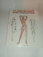La Mode Du Drape: Histoire, Conception Et Dessin (French) - Divat és stílusfigurák -Elisabetta Drudi