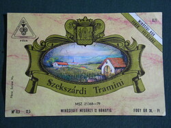 Bor címke,Pécs Villány Mecsekvidék pince borgazdaság, Szekszárdi tramini, 0.7 l.