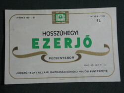 Bor címke,Hosszúhegy Sükösd Hajósi borgazdaság, Hosszúhegyi ezerjó, 1 l.