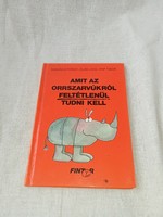 Kaszás György- Elek Lívia - Amit az orrszarvúkról feltétlenül tudni kell