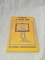 Petz Görgy - A bolha a világ ura - Babits-Magyar Amerikai Kiadó