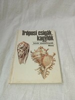 Podani-lexa - tropical snails, shells (diving pocket books) móra ferenc königdyádó