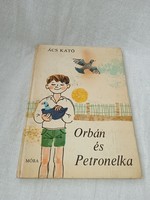 Ács Kató - Orbán és Petronelka 1968
