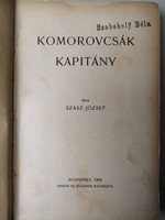 SZÁSZ JÓZSEF - KOMOROVCSÁK KAPITÁNY + EX LIBRIS 1902