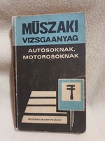 Műszaki ​vizsgaanyag autósoknak, motorosoknak - 1969 - Békési Ádám · Keller Ervin