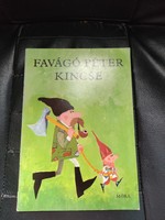 Favágó Péter Kincse-Kondor Lajos rajzaival.