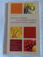 Tóth Gábor: Hogyan ​védjük az egészségünket világjárványok idején?