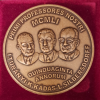 1951. "Primi professores nostri (Turányi, Kádas, Silbersdorf) emlékérem