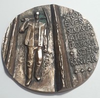 Dorogi Szénbányák bronz emlék plakett  " 40 éves Szolgálatért "  9,5 cm