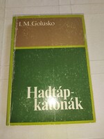 I.M. Golusko: Hadtápkatonák